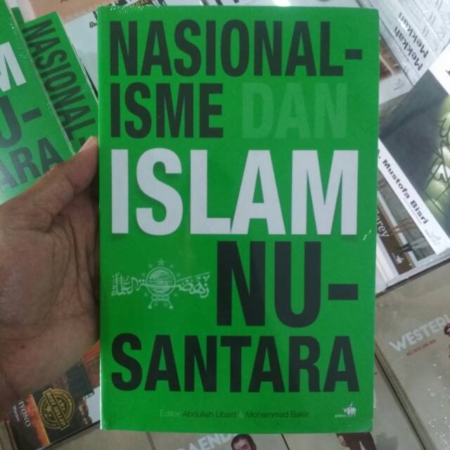 Nasionalisme dan Islam Nusantara