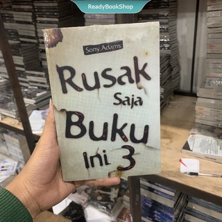 Jual Buku RUSAK SAJA BUKU INI 3 - Sony Adams ( RBS ) | Shopee Indonesia