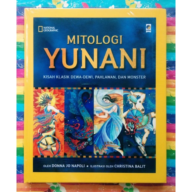 Buku National Geographic Mitologi YunaniKisah Klasik Tentang Dewa, Dewi, Pahlawan by Donna Jo Napoli