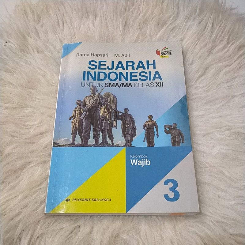 

BUKU SEJARAH INDONESIA SMA Kelas 12 Jilid 3
