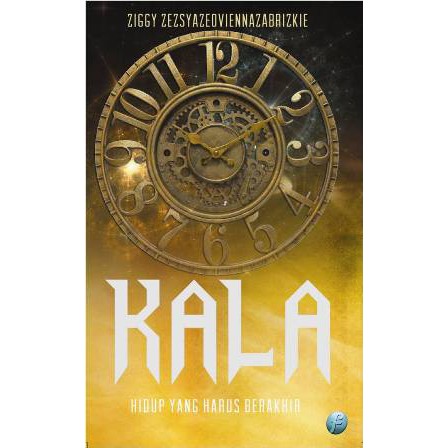 [Bentang-DBU] Buku Novel | Undead Series Kala - Ziggy Z