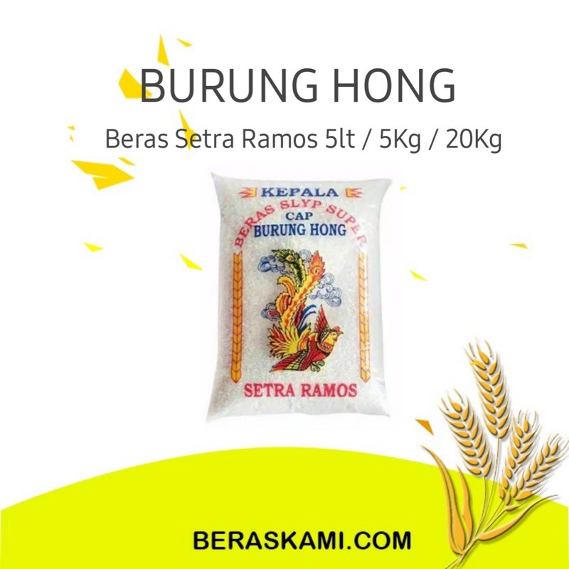 

Beras Cap Burung Hong Setra ramos