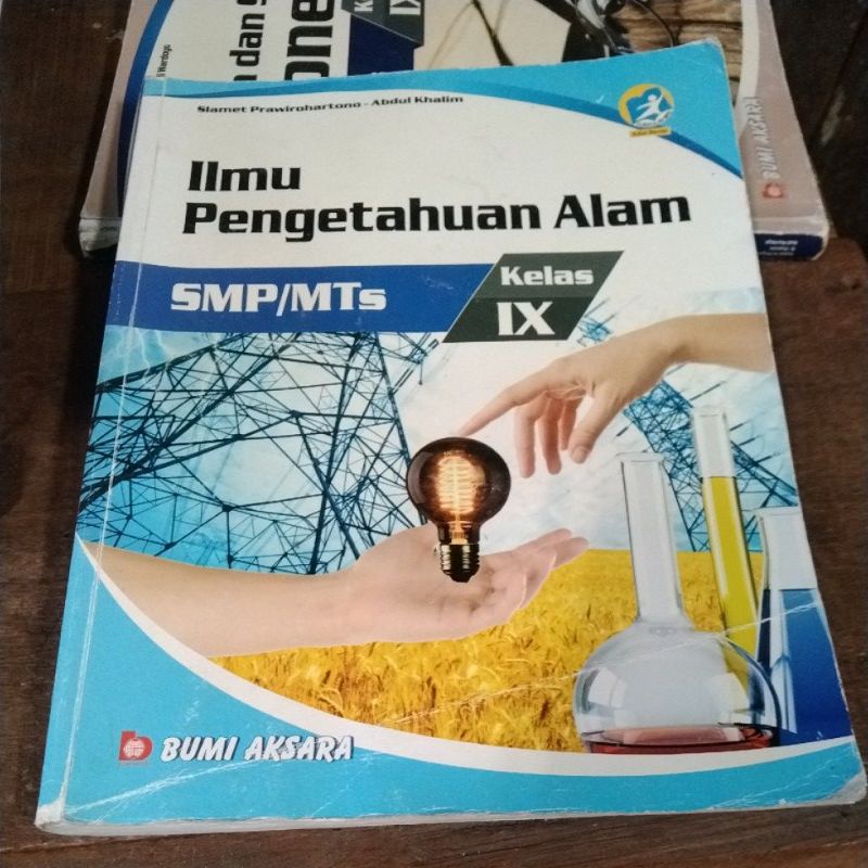 ILMU PENGETAHUAN ALAM KELAS 3-9/IX SMP PENERBIT BUMI AKSARA