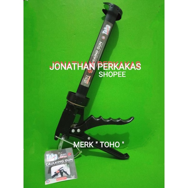 gun silicone toho/tembakan lem kaca toho/alat lem sealant toho/gun sealant toho/gun silen toho
