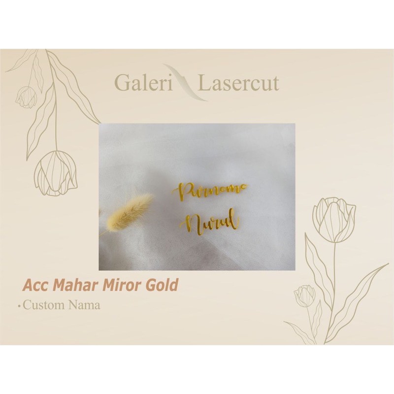 

Cutting Nama Akrilik Gold