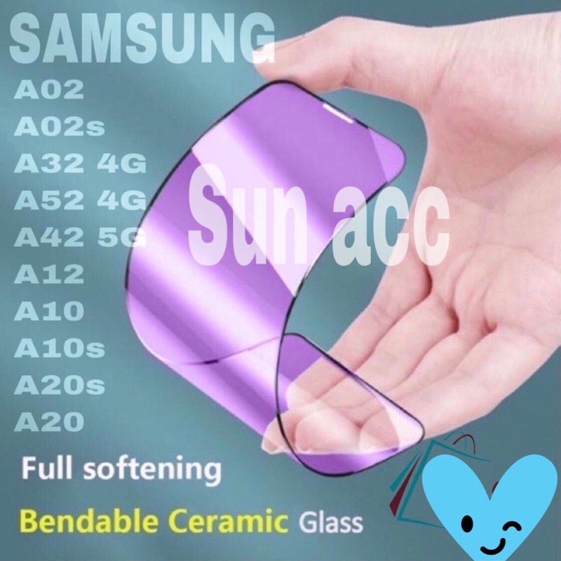 TEMPERED GLASS CERAMIC FILM BLUE LIGHT RAY SAMSUNG A02/A02S/A32 4G/A52 4G/A42 5G/A12/A10A10S/A20S