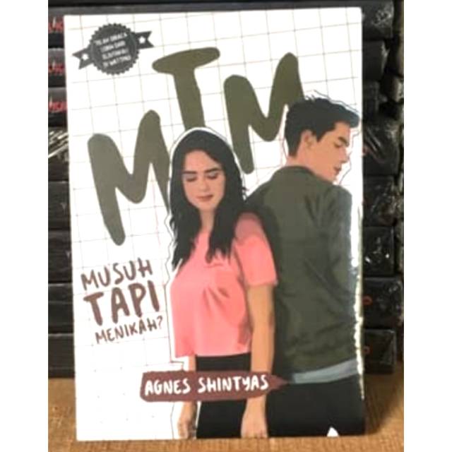 Musuh Tapi MenikahKERTAS : BOOKPAPERPenulis : Agnes Shintyas