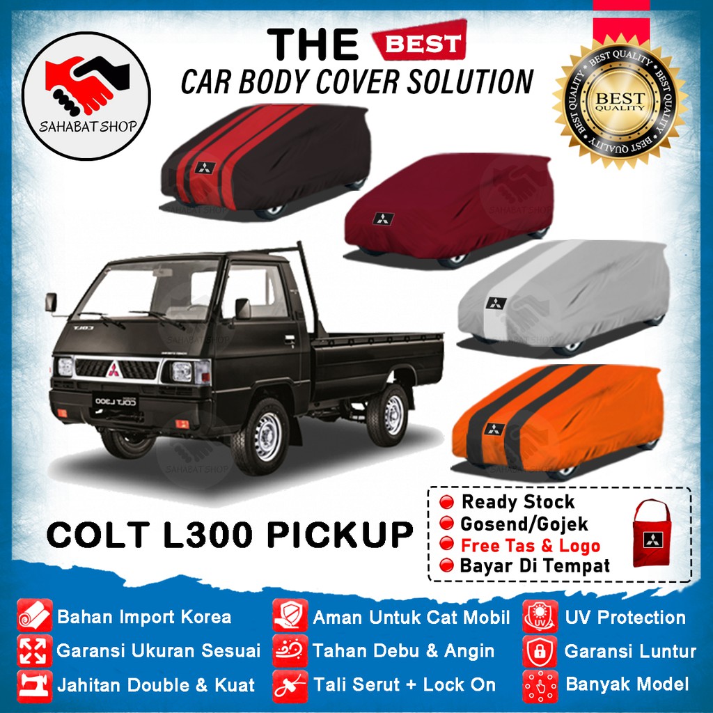 Sahabat Body Cover Mobil Colt / Penutup Sarung Mobil Colt L300 Pick Up / Tutup Mantel Selimut Mantol Jas Pelindung Kerudung Kerodong Kelambu Bungkus Mitsubishi Colt L300 Pickup Anti Air Waterproof Model Biru