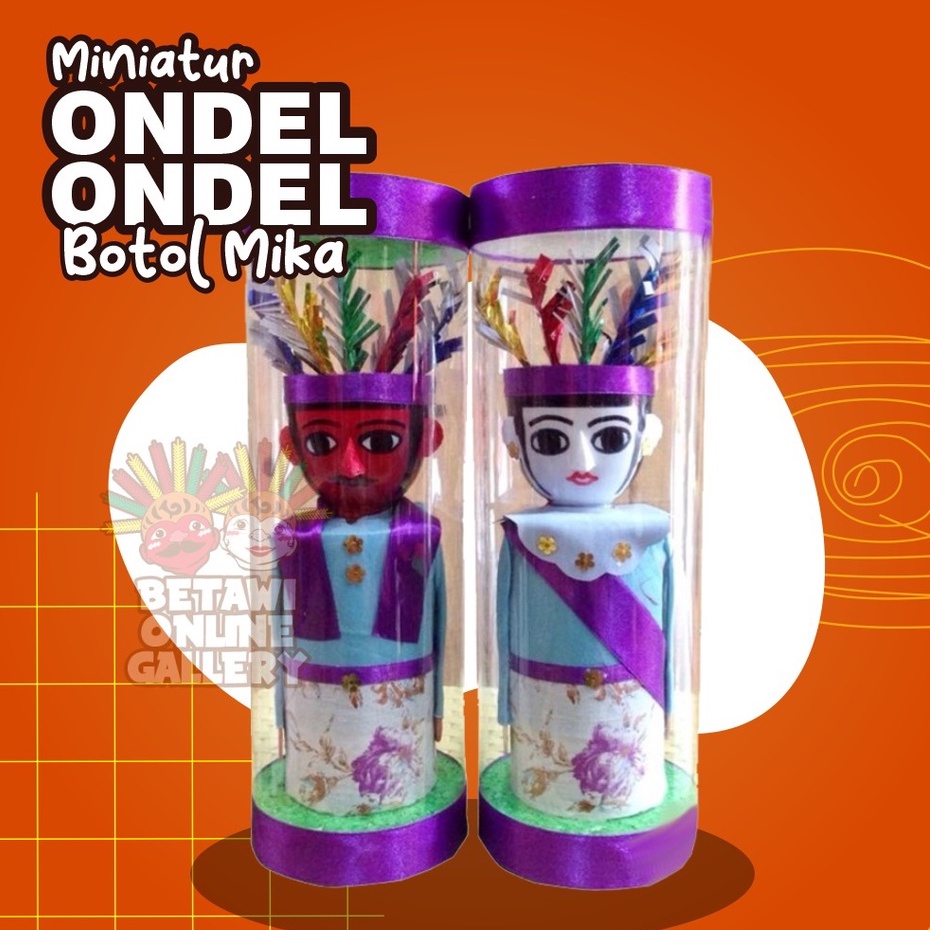 Ondel-Ondel Tabung Mika/Ondel Ondel