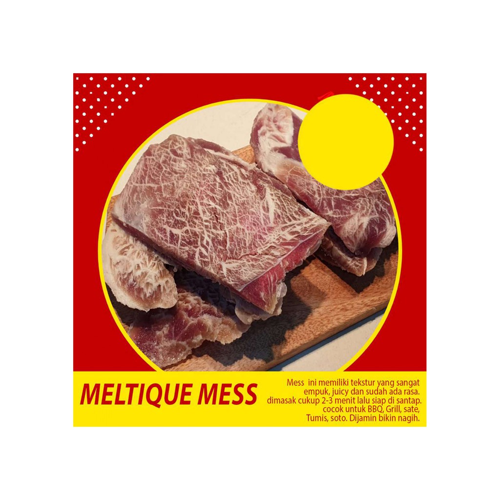 

MELTIQUE MESS STEAK - 1000 GRAM