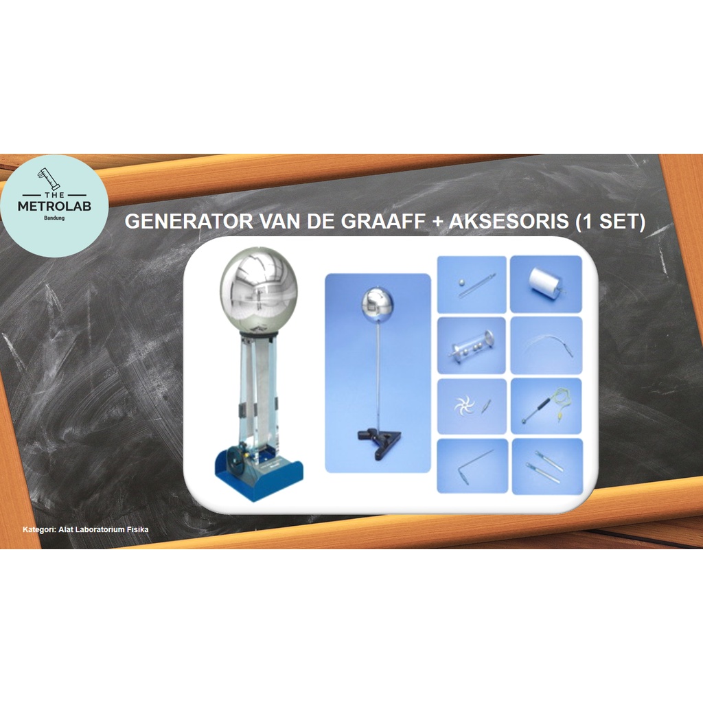

Generator Van de Graaff (plus AKSESORIS) - Alat Peraga Listrik Statis
