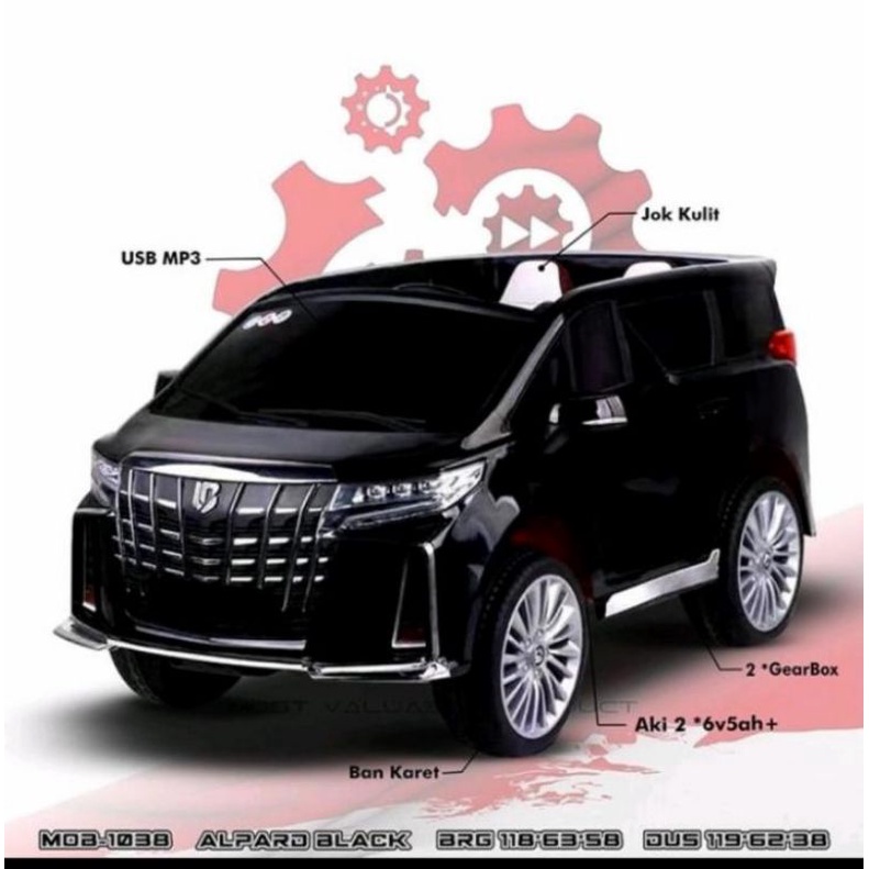 MOBIL AKI ANAK  TOYOTA ALPHARD  MOB 1038 AKI 12VOLT KULIT BAN KARET~MAINAN MOBILOK AKI