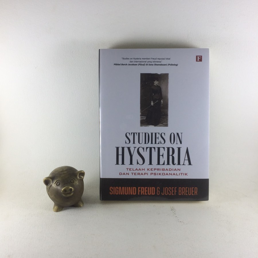 Studies on Hysteria Telaah Kepribadian dan Terapi Psikoanalitik