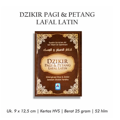 Buku Dzikir Pagi Petang Lafal Latin Syaikh Said Bin Ali Wahf Al Qohthoni