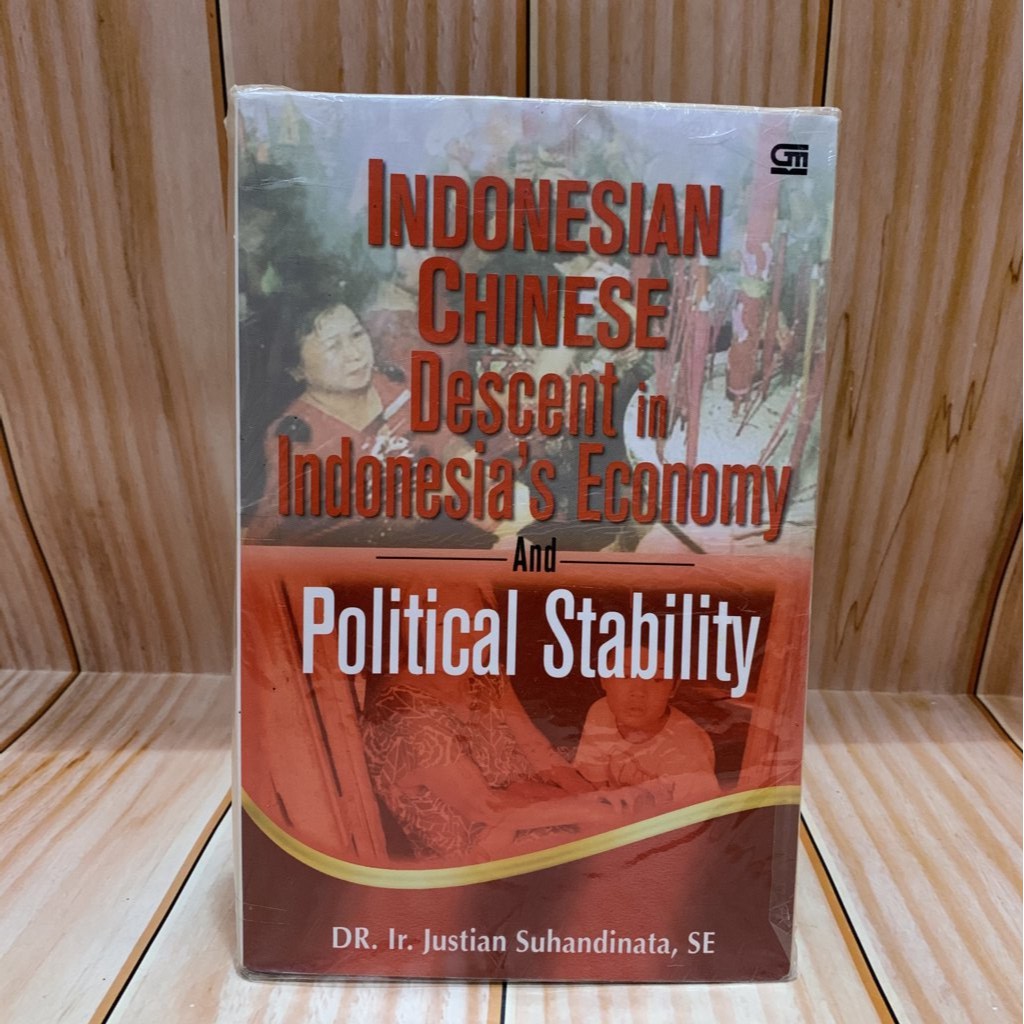 BUKU INDONESIAN CHINESE DESCENT IN INDONESIA'S ECONOMY AND POLITICAL STABILITY / GRAMEDIA