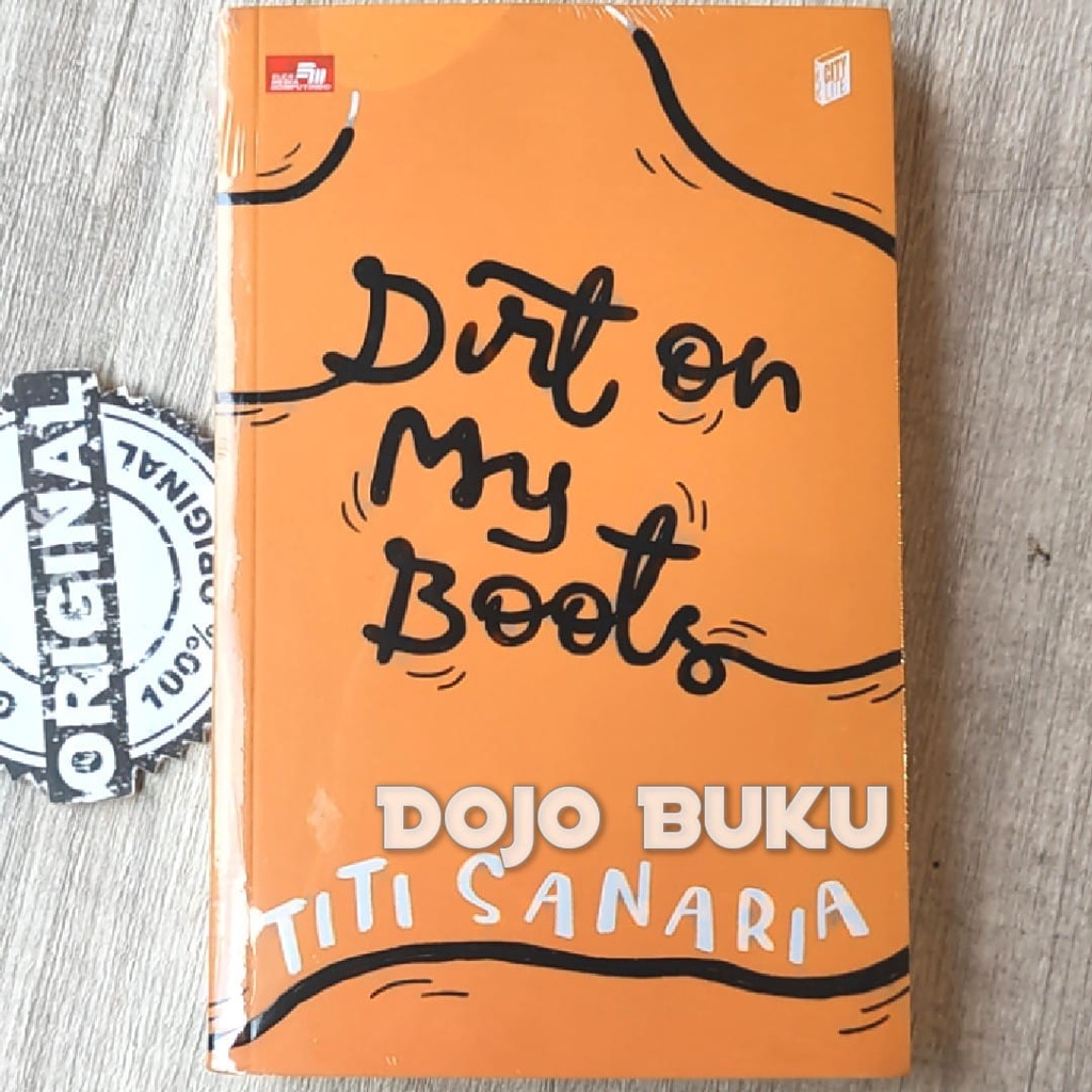 Buku Novel City Lite : Dirt on My Boots (Cover Baru) by Titi Sanaria