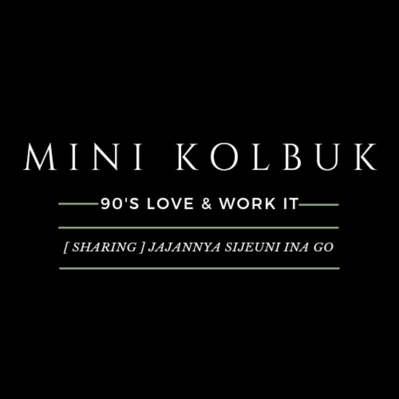 

SHARING MINI COLLECTBOOK 90'S LOVE & WORK IT