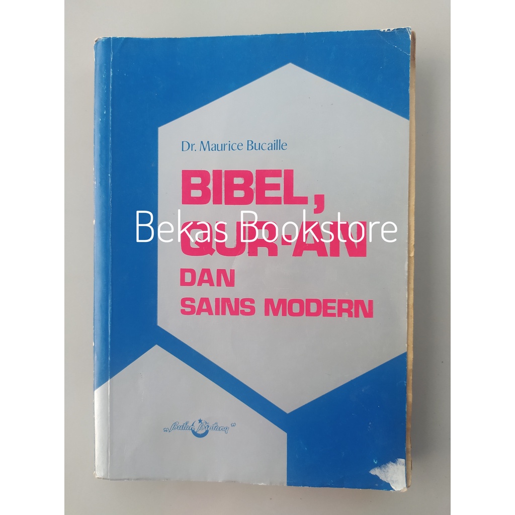 Bibel qur-an dan sains modern