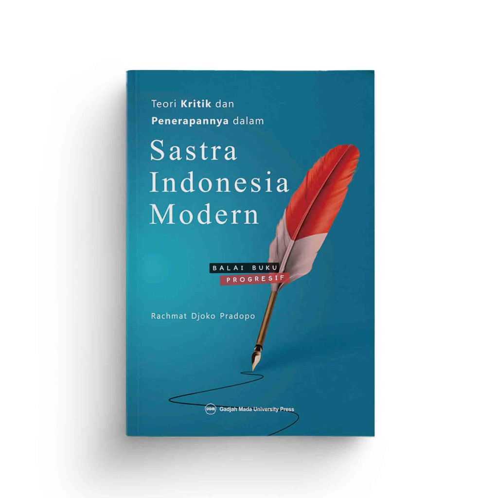 Teori kritik dan penerapannya dalam Sastra Indonesia Modern - Rachmad Djoko Pradopo