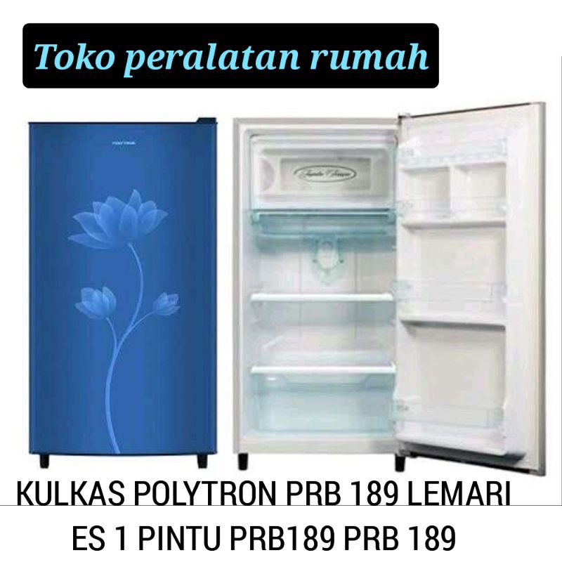 KULKAS POLYTRON PRB 189 LEMARI ES 1 PINTU PRB189 PRB 189