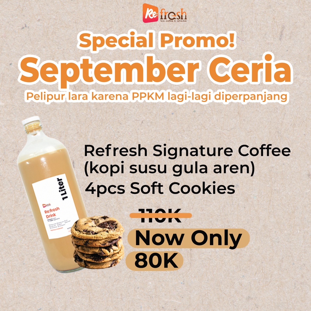 

Refresh Signature ( Kopi Susu Gula Aren) 1 Liter