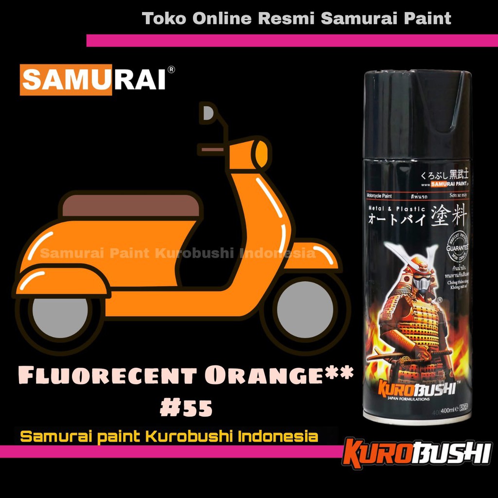 Samurai Paint FLUORECENT ORANGE 55 Warna Oren Stabillo Cat Semprot Aerosol Samurai