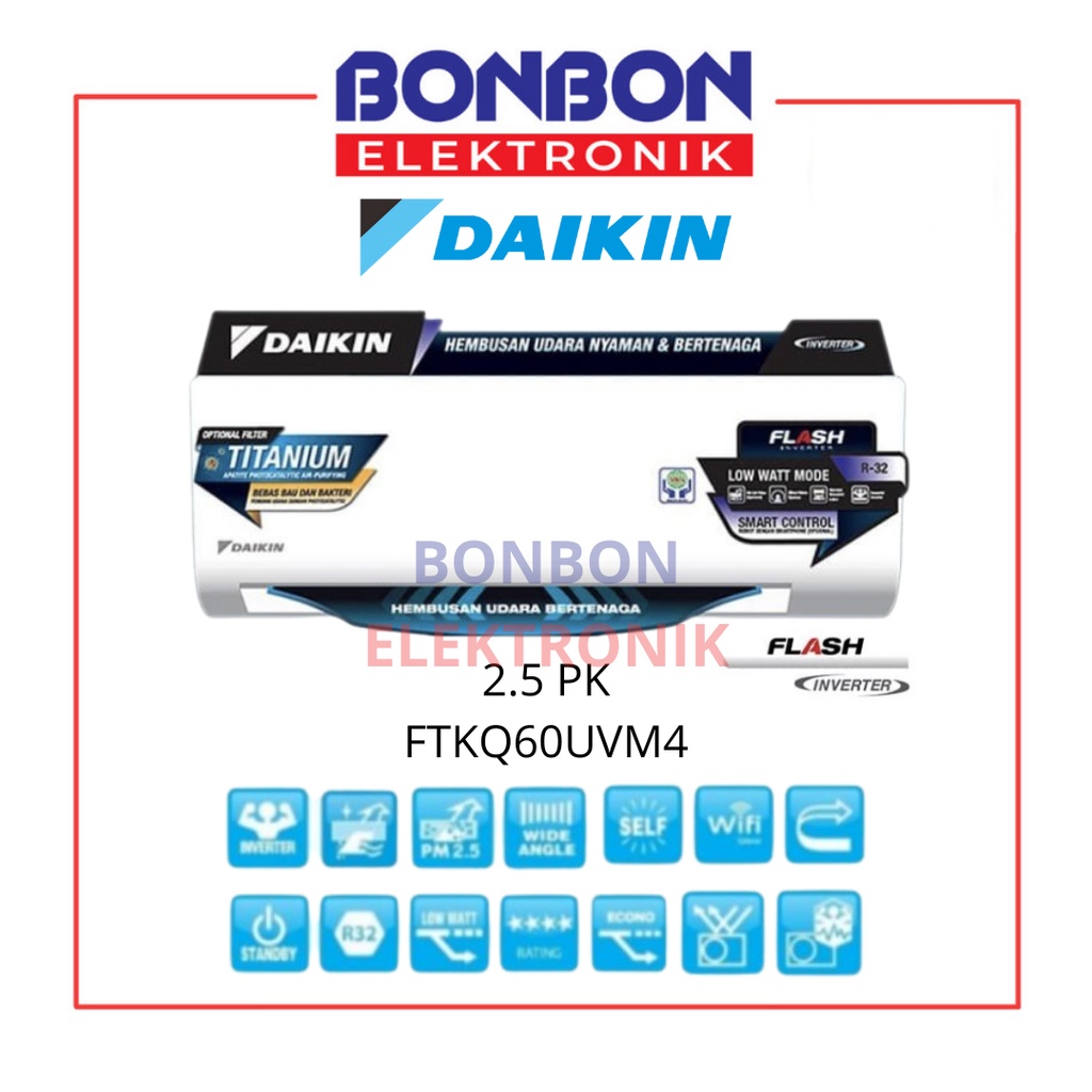 Daikin AC 2.5PK FTKQ60UVM4 Flash Inverter / 2.5 PK FTKQ 60 UVM4 60UVM4