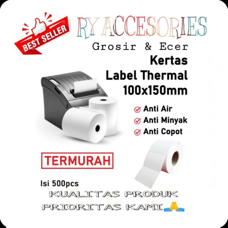 

RY - 1 roll isi 500 pcs kertas label thermal 100x150 mm anti minyak anti copot anti kotor kertas thermal label sticker
