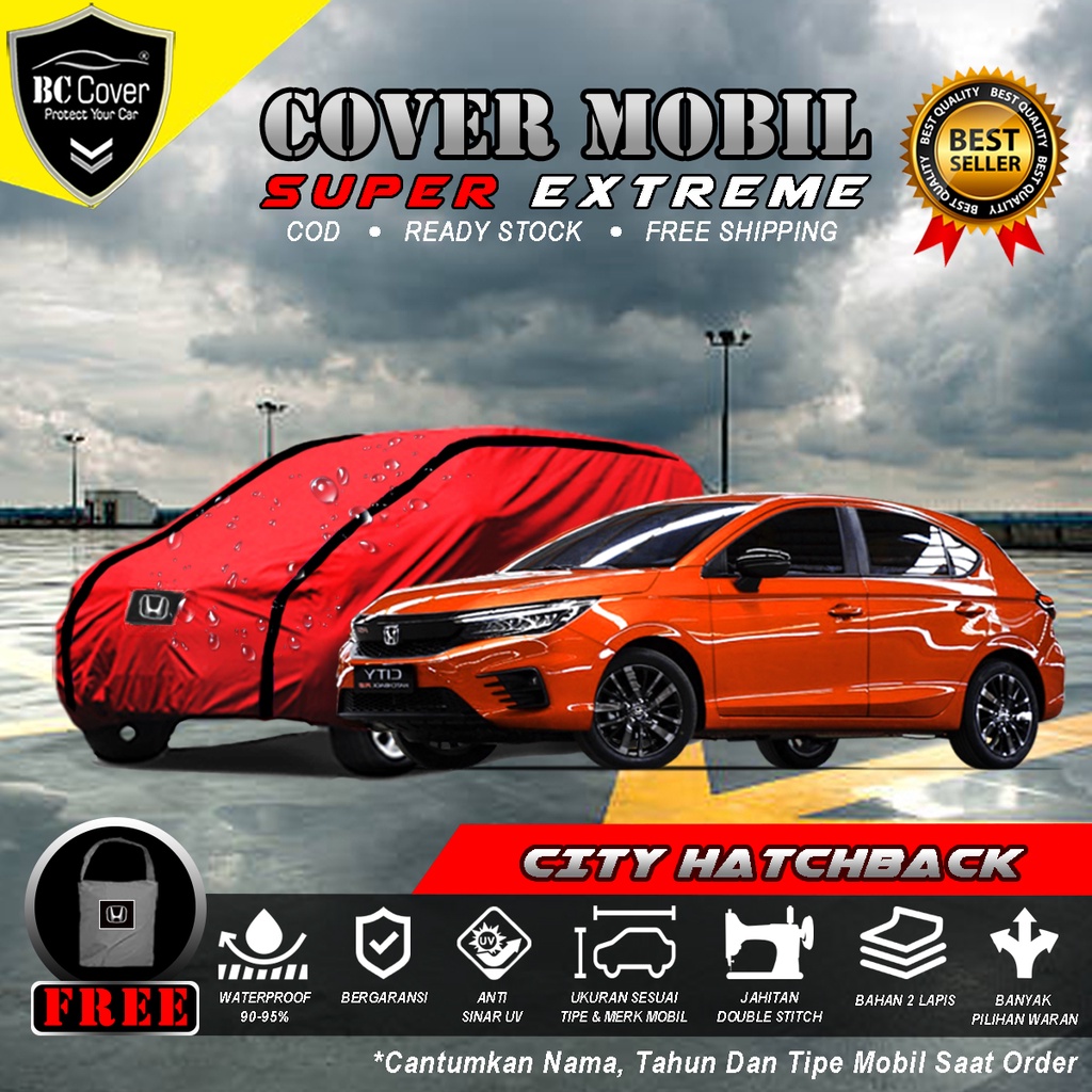 Body Cover Mobil Honda City Hatchback Outdoor Waterproof / Sarung Mobil City Hatchback Waterproof / Selimut Tutup Honda City Hatchback Mantol Kerudung Mantel Penutup Mobil City Waterproof Outdoor Anti Air