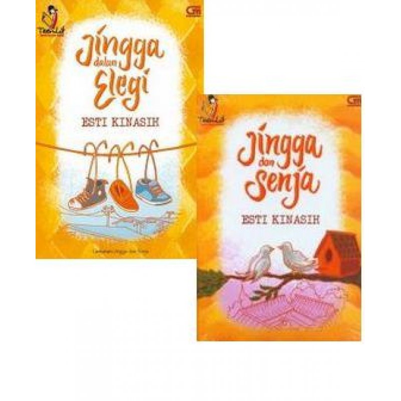 Novel Teenlit: Trilogi Jingga dan Senja - Esti Kinasih by Esti Kinasih