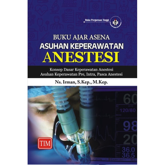 Jual Buku Ajar ASENA ORI - Buku Asuhan Keperawatan Anestesi - Konsep ...