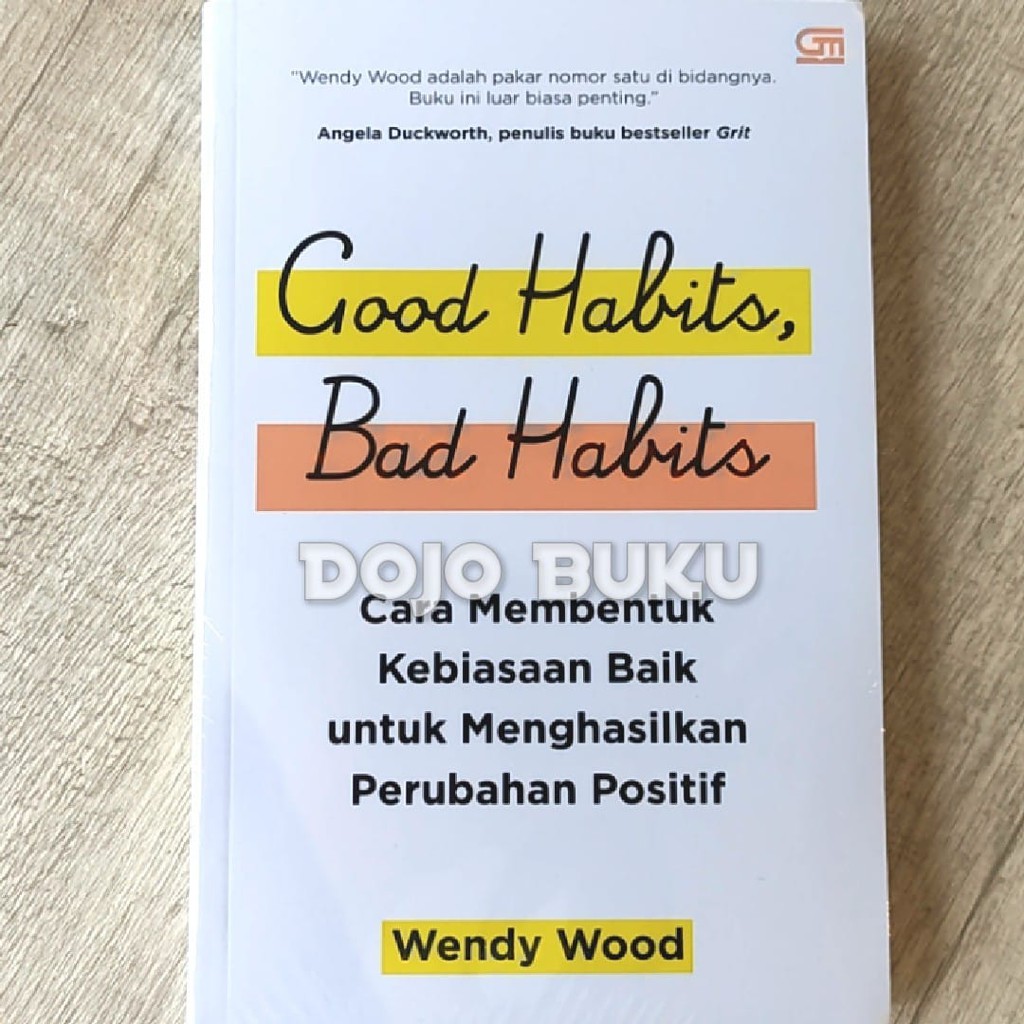 Good Habits, Bad Habits by Wendy Wood