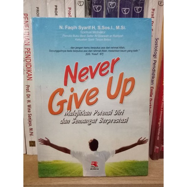 Never Give Up - Faqih Syarif