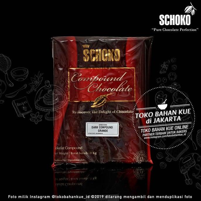 

Schoko Dark Compound Grande 1kg Chocolate Cokelat Baking Coklat Cocoa TERPERCAYA Kode 548