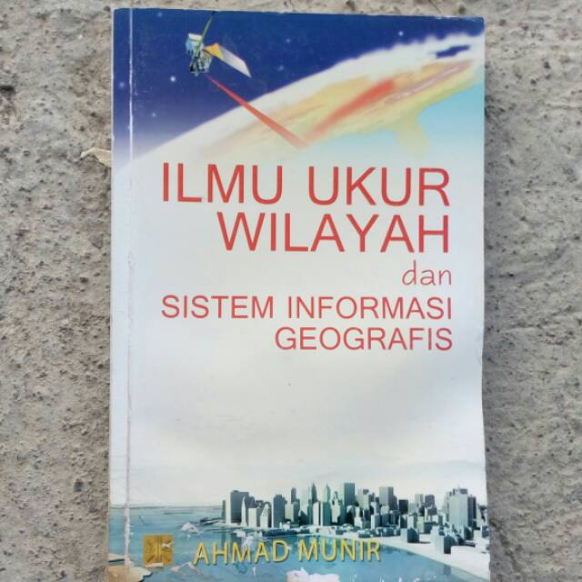 Jual Ilmu Ukur Wilayah Dan Sistem Informasi Geografis Shopee Indonesia