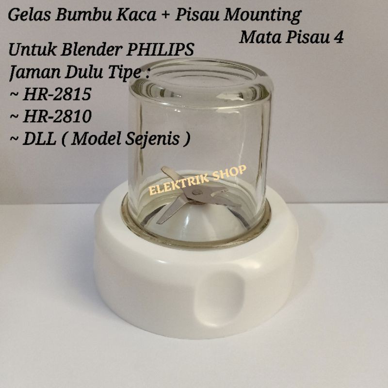 GELAS BUMBU KACA 1 SET BLENDER PHILIPS JADUL TIPE HR-2815 HR-2810