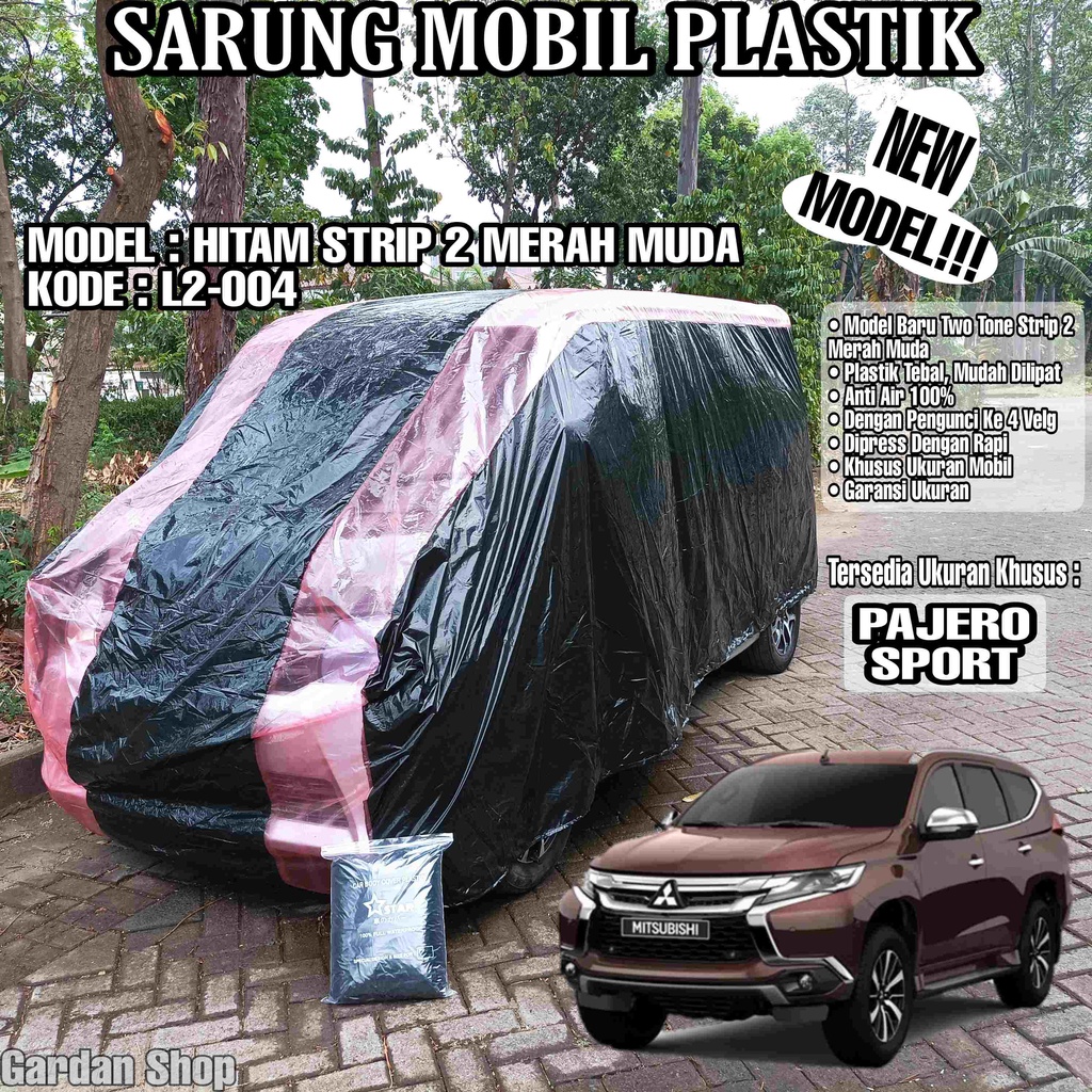 Sarung Mobil Plastik PAJERO SPORT Hitam Strip 2 Merah Muda Full Anti Air Full Waterproof