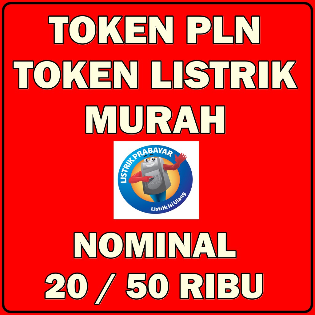 TOKEN LISTRIK  TOKEN PLN  PULSA LISTRIK  PULSA PLN 20K 