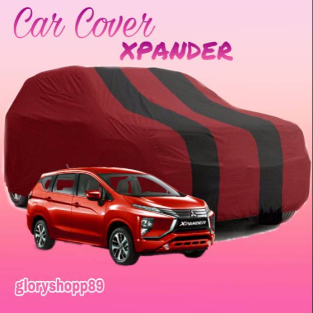 COVER MOBIL XPANDER WATERPROOF /BODY COVER XPANDER/SARUNG MOBIL XPANDER