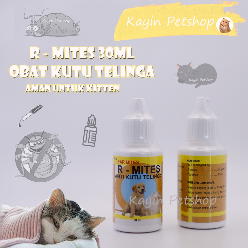 R - MITES 30ml - Anti Kutu Telinga Kucing dan Anjing (ear mites - membasmi kutu didalam telinga kuci