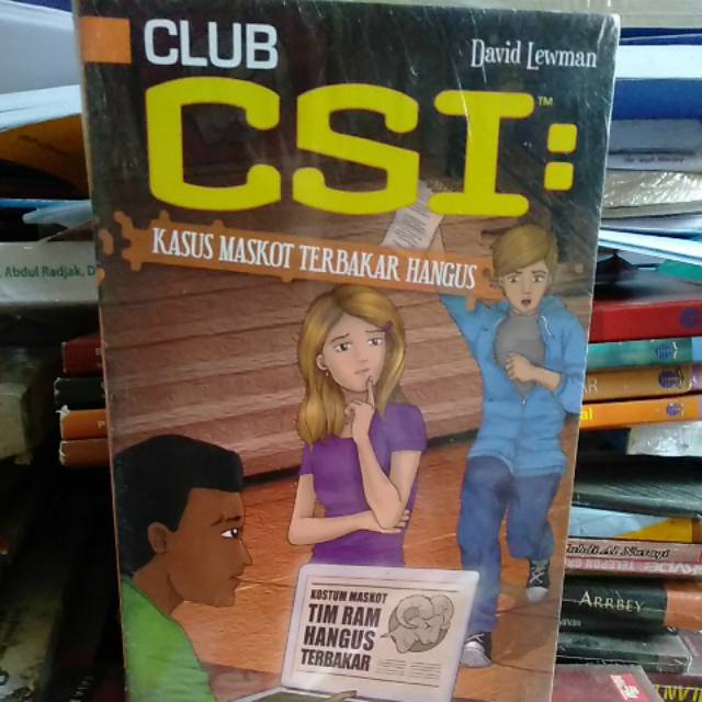 

Buku Club CSI Kasus Maskot Terbakar Hangus