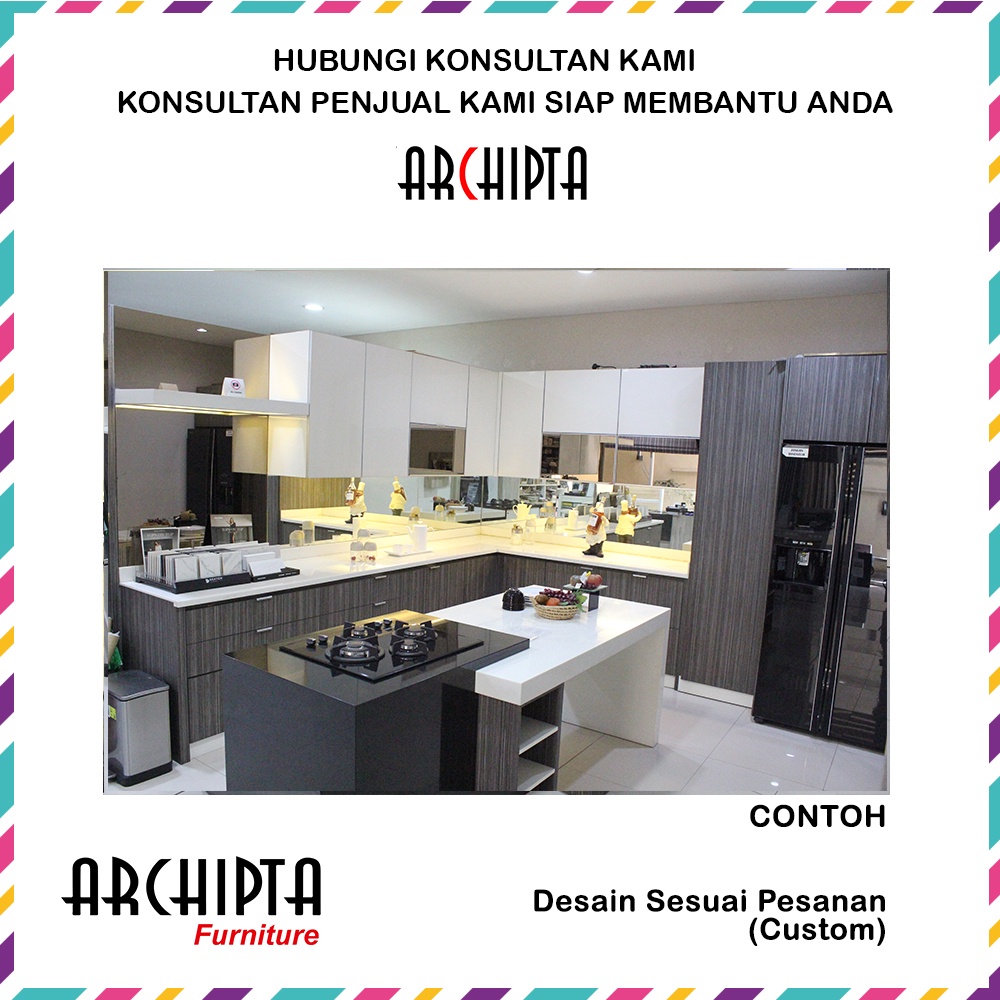 ARCHIPTA INTERIOR - KITCHEN SET/ LEMARI DAPUR - Desain Custom