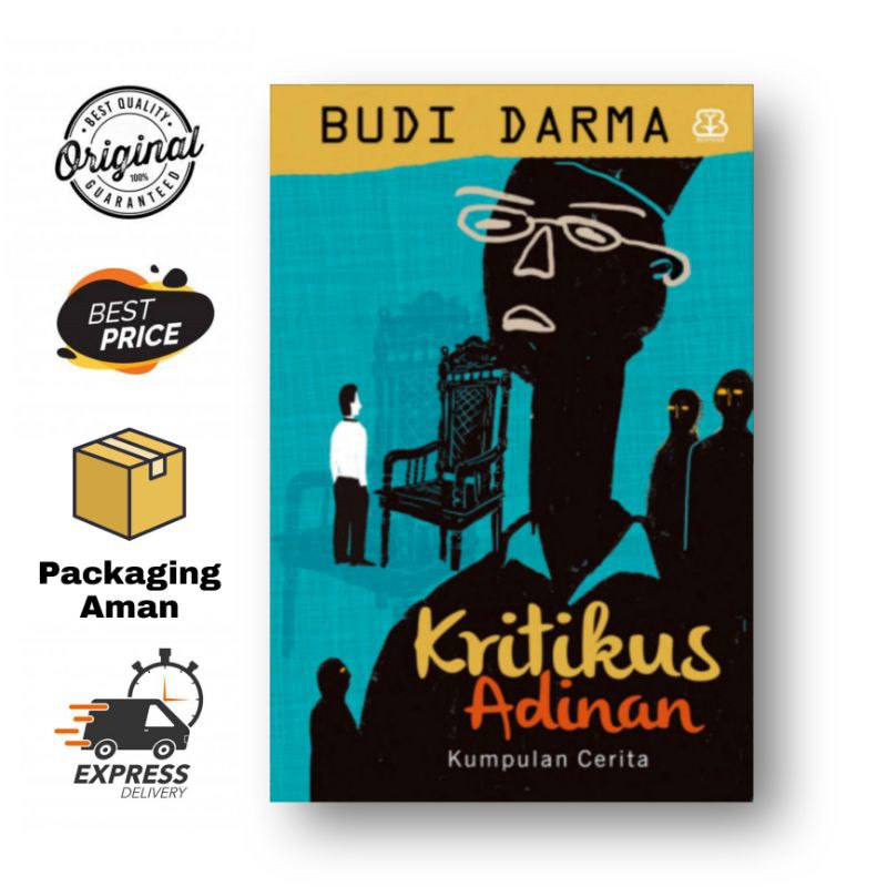 KRITIKUS ADINAN - BUDI DARMA - BENTANG