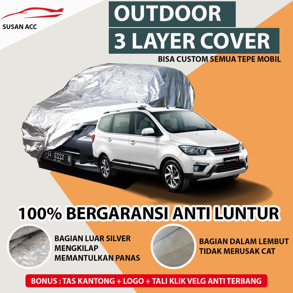 OUTDOOR PREMIUM Body Cover Mobil Wuling Confero / Sarung Mobil Wuling Confero waterproof anti air