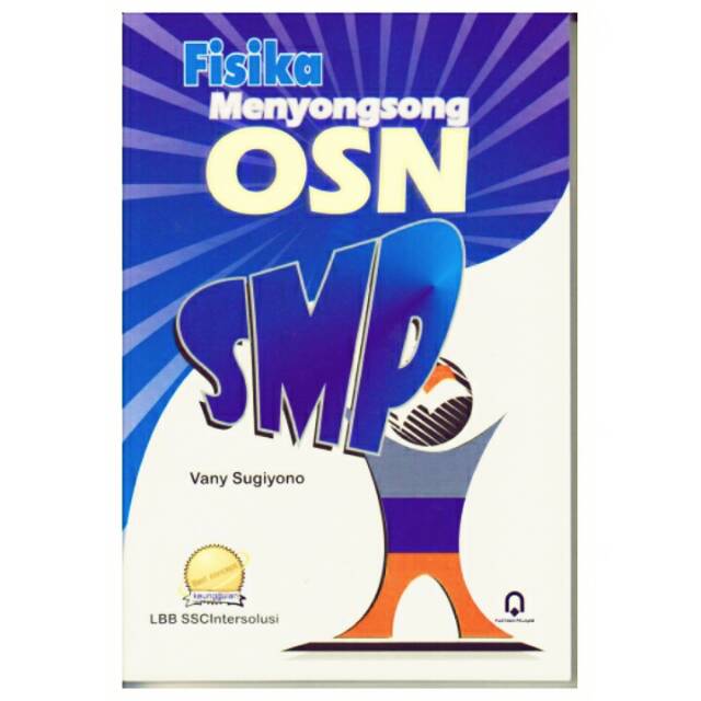 FISIKA MENYONGSONG OSN SMP-OSN FISIKA SMP