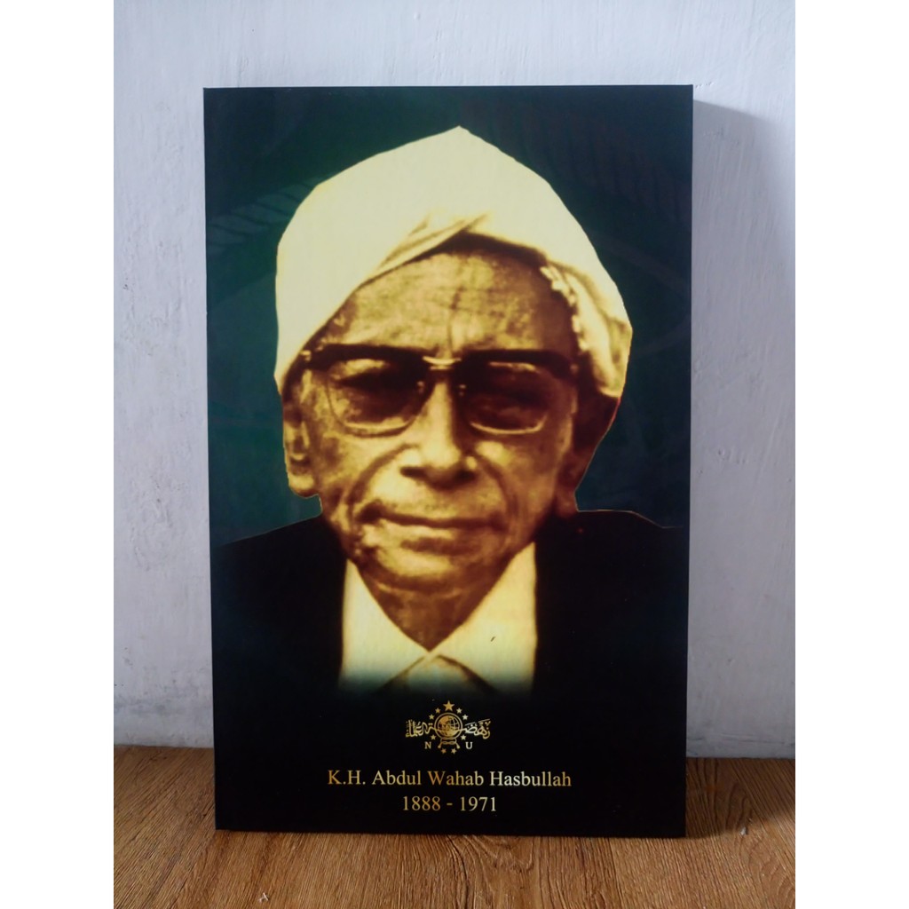 POSTER KH Abdul Wahab Hasbullah