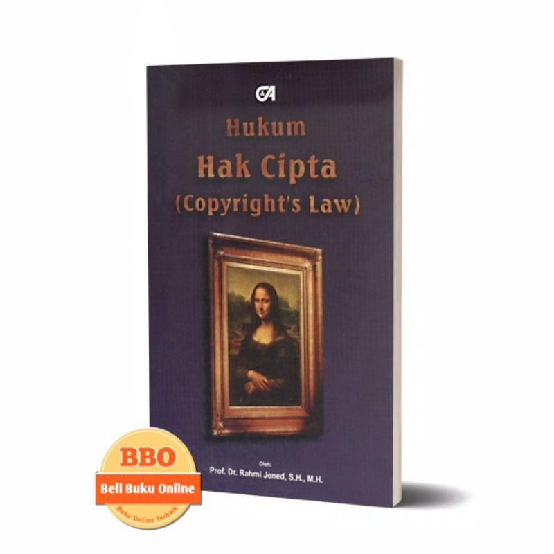 Hukum Hak Cipta (Copyright’s Law) - Prof. Dr. Rahmi Jened, S.H., M.H.