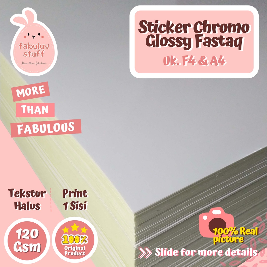 

Kertas Sticker Chromo Glossy Fastaq 120 gsm F4 A4