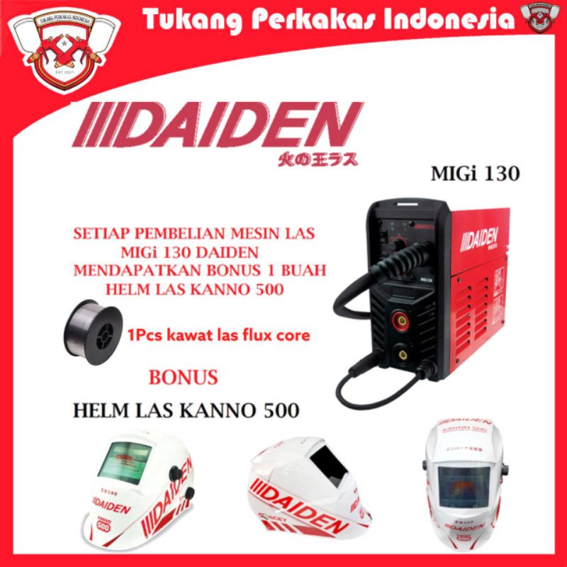 DAIDEN MESIN LAS MIGI MIG MAG 130A MESIN LAS CO2 FLUX CORE GASLESS