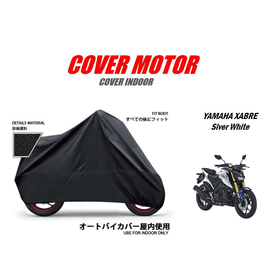 COVER MOTOR YAMAHA KHUSUS INDOOR SARUNG  SELIMUT  AKSESORIS YAMAHA XABRE Siver White
